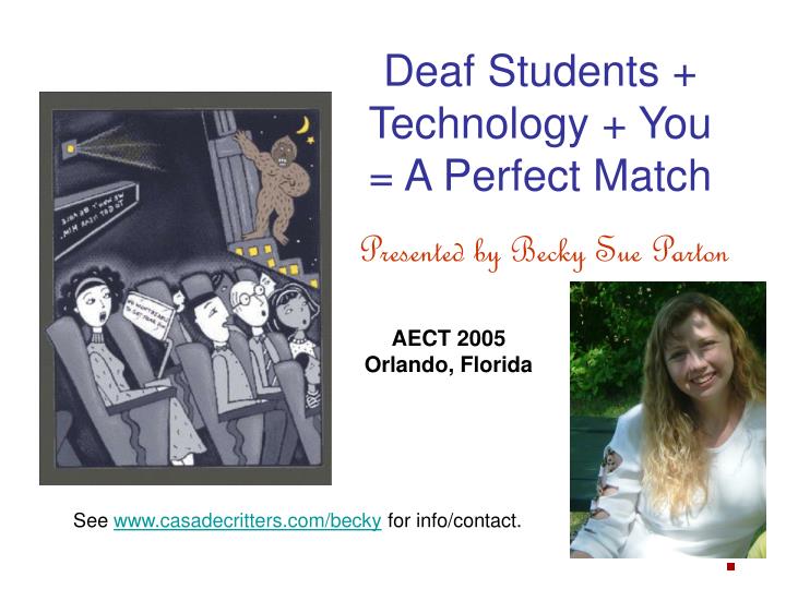 deaf students technology you a perfect match