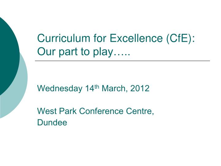 curriculum for excellence cfe our part to play