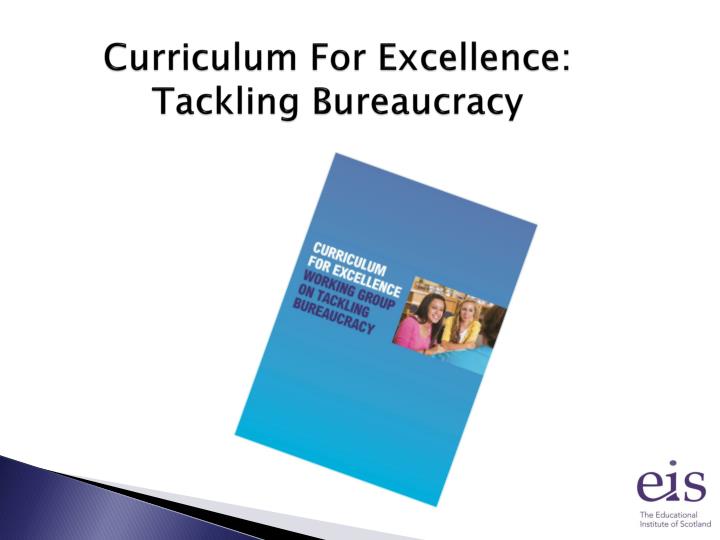 curriculum for excellence tackling bureaucracy