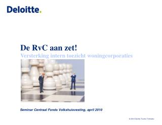 de rvc aan zet