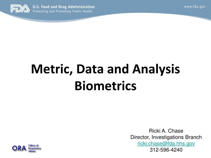 metric data and analysis biometrics