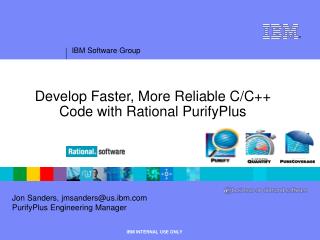 Develop Faster, More Reliable C/C++ Code with Rational PurifyPlus