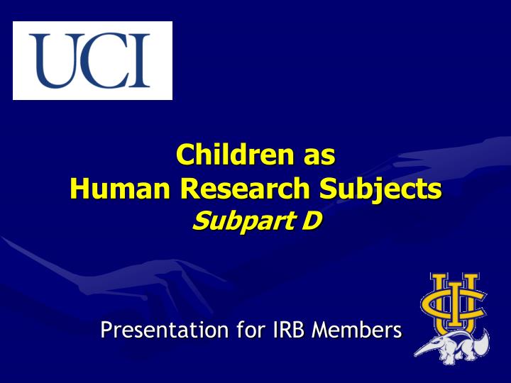 children as human research subjects subpart d