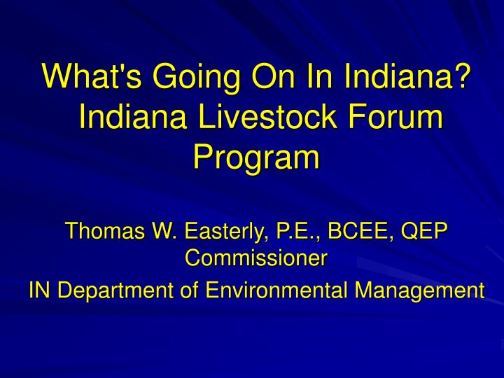 what s going on in indiana indiana livestock forum program