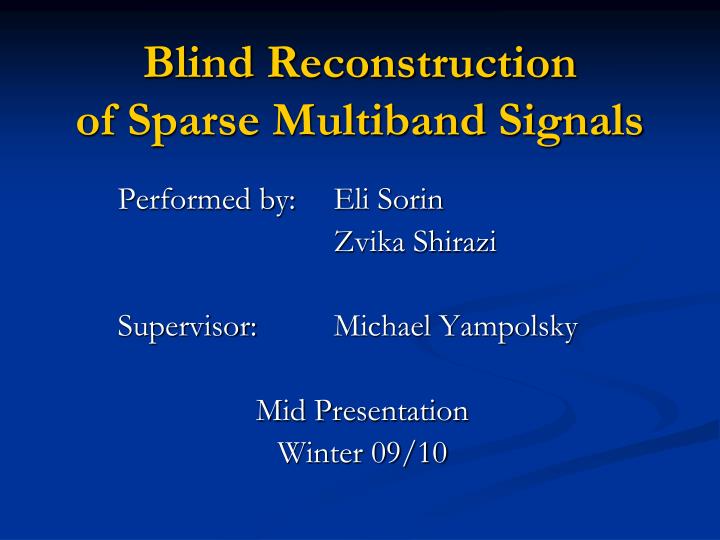 blind reconstruction of sparse multiband signals