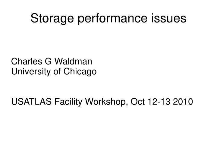 charles g waldman university of chicago usatlas facility workshop oct 12 13 2010