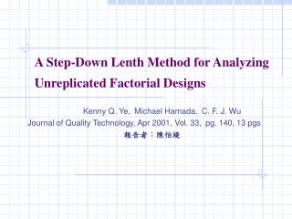 A Step-Down Lenth Method for Analyzing Unreplicated Factorial Designs