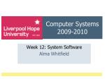 Computer Systems 2009-2010 - slide 1