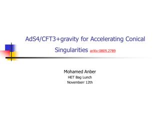 AdS4/CFT3+gravity for Accelerating Conical Singularities arXiv:0809.2789