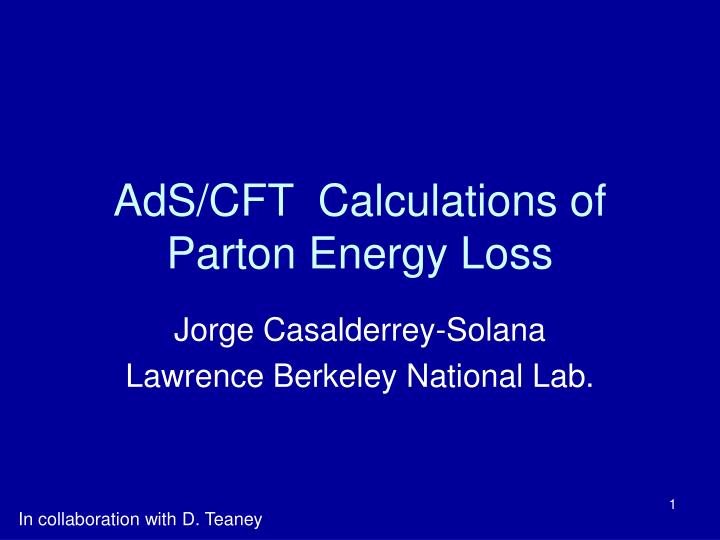 ads cft calculations of parton energy loss