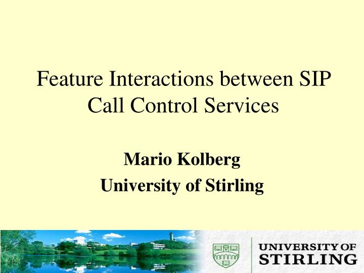 feature interactions between sip call control services