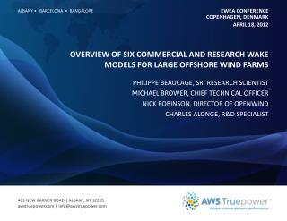 Overview of six commercial and research wake models for large offshore wind farms