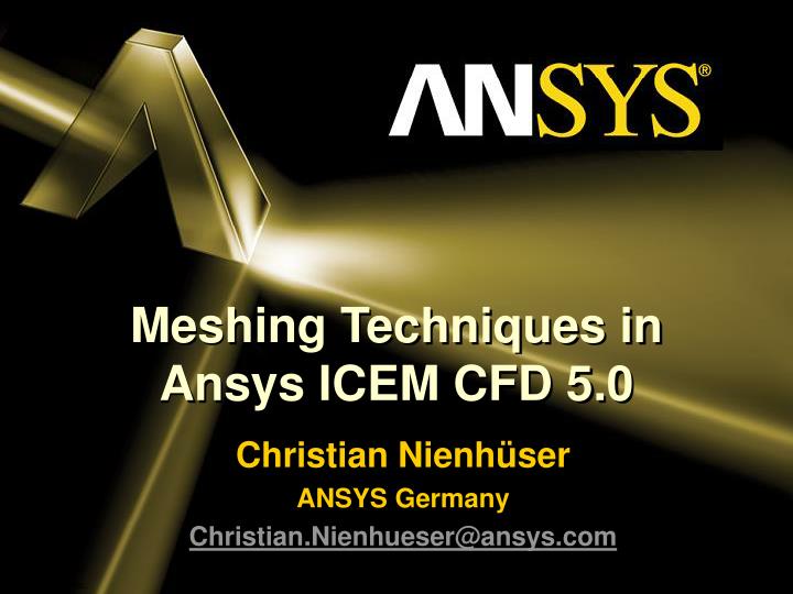 meshing techniques in ansys icem cfd 5 0