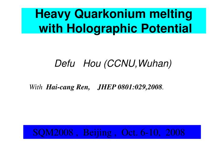 heavy quarkonium melting with holographic potential