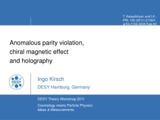 Anomalous parity violation, chiral magnetic effect and holography Ingo Kirsch