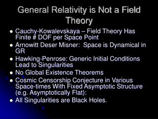 General Relativity is Not a Field Theory