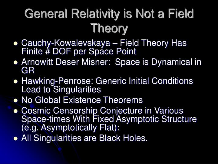 general relativity is not a field theory