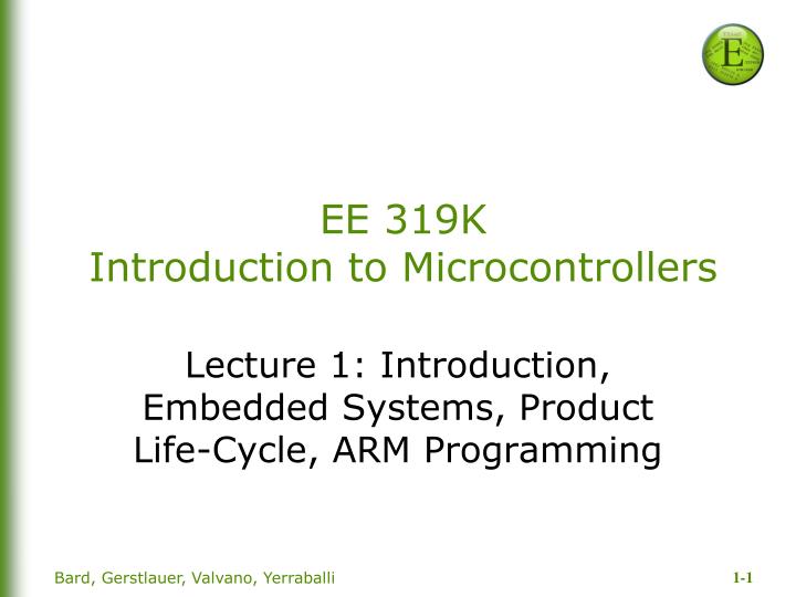 lecture 1 introduction embedded systems product life cycle arm programming