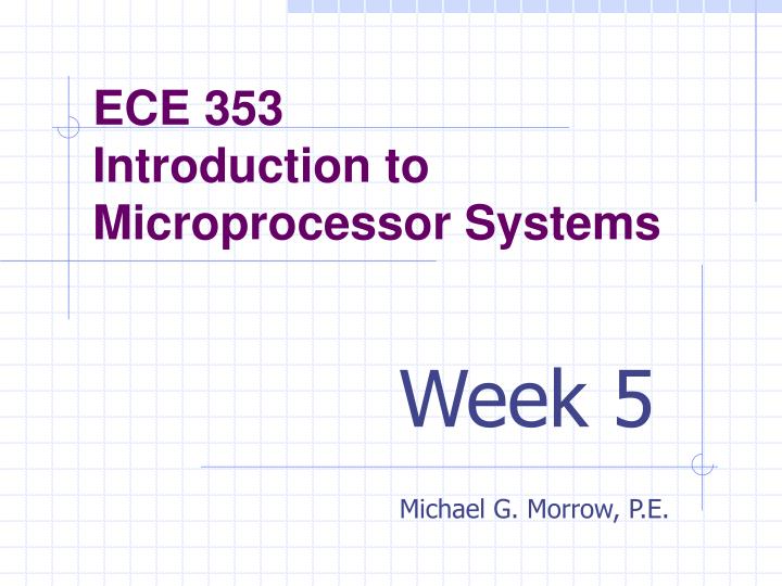 ece 353 introduction to microprocessor systems