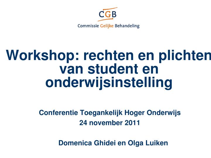 workshop rechten en plichten van student en onderwijsinstelling