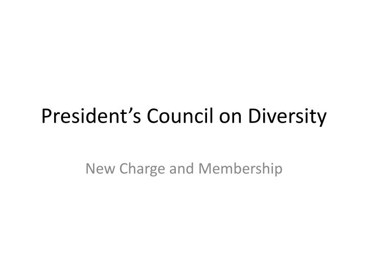 president s council on diversity
