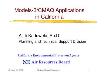 Models-3/CMAQ Applications in California