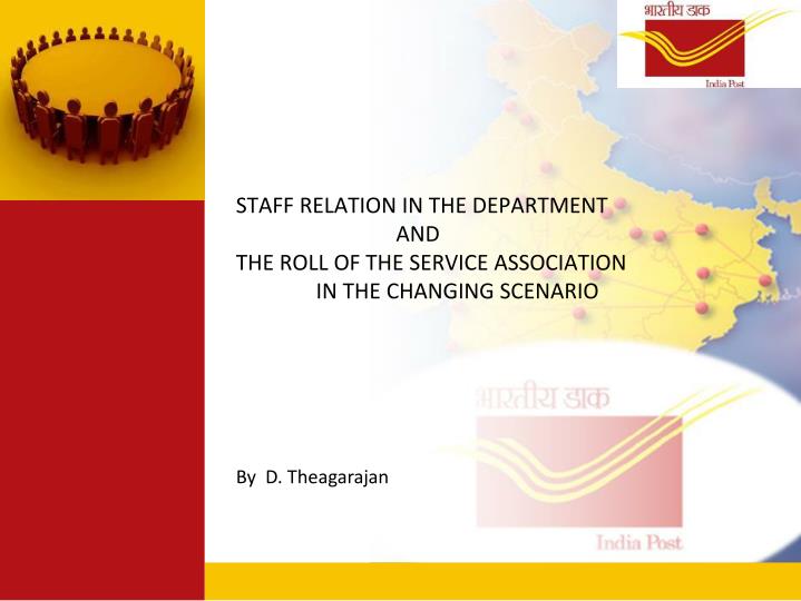 staff relation in the department and the roll of the service association in the changing scenario