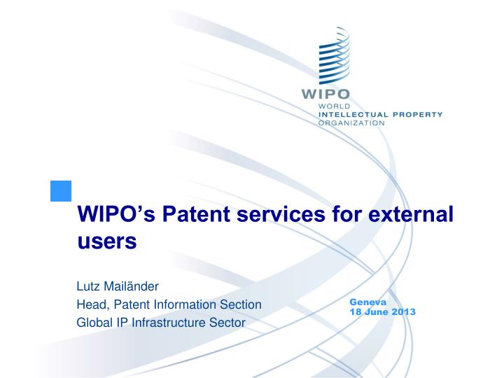 wipo s patent services for external users