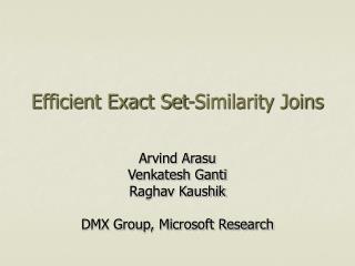 Efficient Exact Set-Similarity Joins