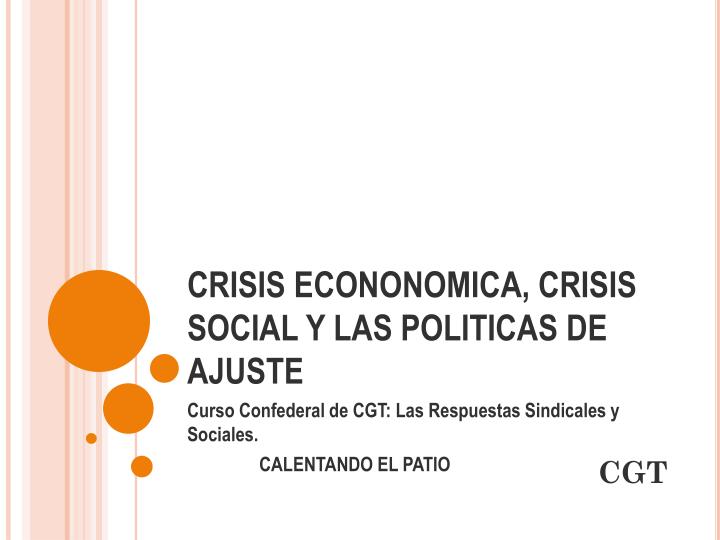 crisis econonomica crisis social y las politicas de ajuste
