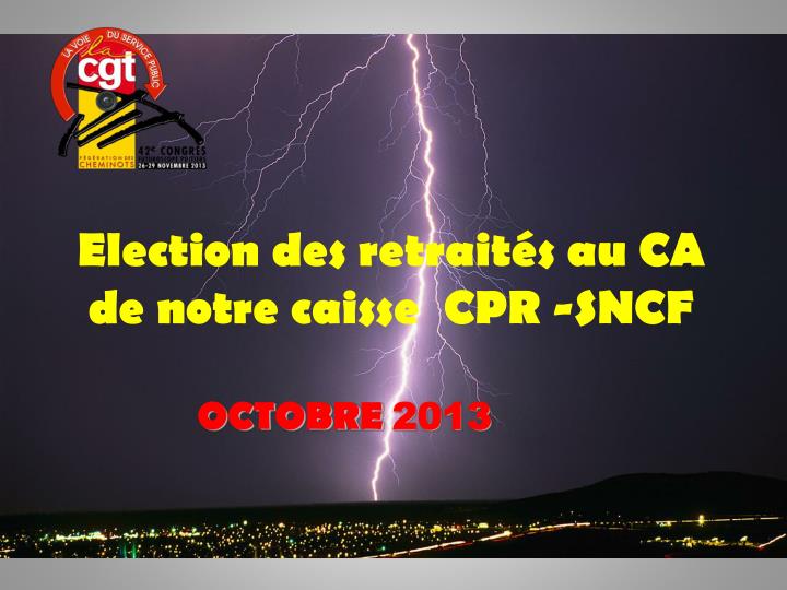 election des retrait s au ca de notre caisse cpr sncf