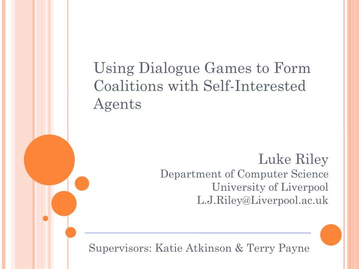 using dialogue games to form coalitions with self interested agents