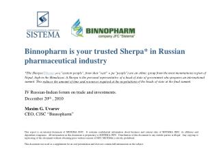 Binnopharm is your trusted Sherpa * in Russian pharmaceutical industry