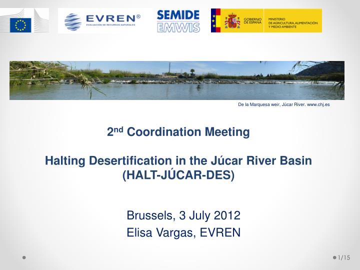 2 nd coordination meeting halting desertification in the j car river basin halt j car des
