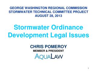 GEORGE WASHINGTON REGIONAL COMMISSION STORMWATER TECHNICAL COMMITTEE PROJECT AUGUST 28, 2013
