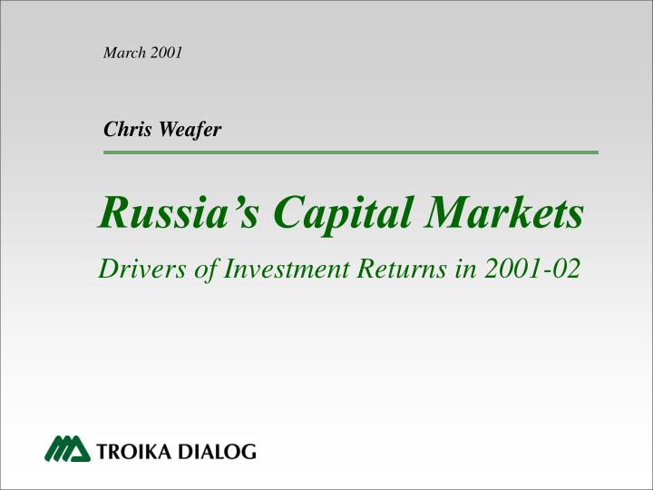 russia s capital markets drivers of investment returns in 2001 02