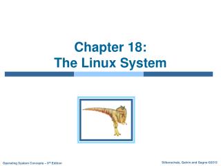 Chapter 18: The Linux System
