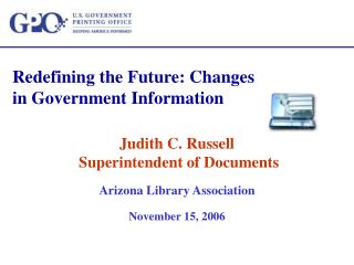 Redefining the Future: Changes in Government Information