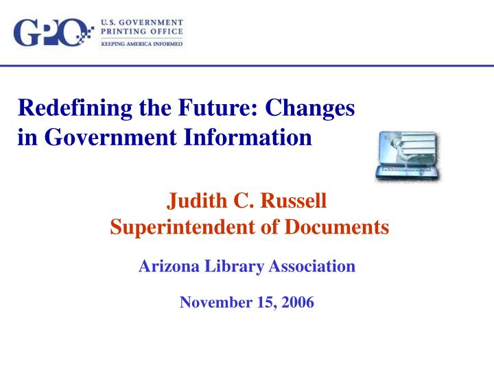 redefining the future changes in government information