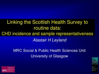 Linking the Scottish Health Survey to routine data: CHD incidence and sample representativeness