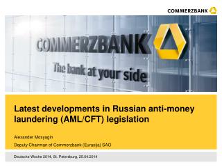 Latest developments in Russian anti-money laundering (AML/CFT) legislation