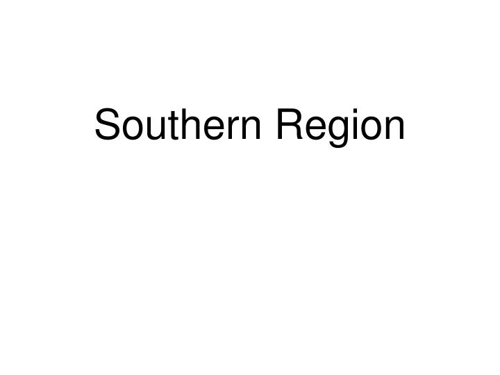 southern region