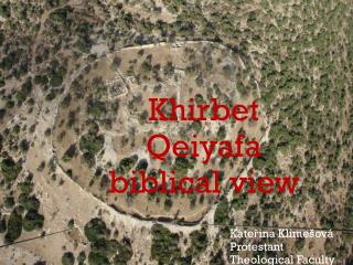 Khirbet Qeiyafa biblical view
