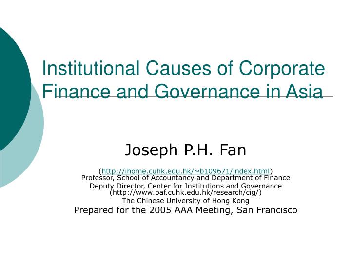 institutional causes of corporate finance and governance in asia