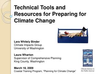 Technical Tools and Resources for Preparing for Climate Change
