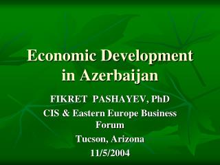 Economic Development in Azerbaijan