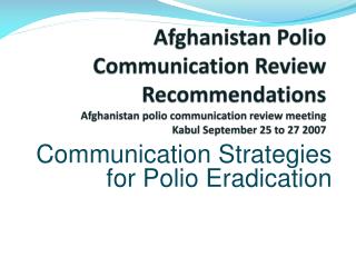Communication Strategies for Polio Eradication