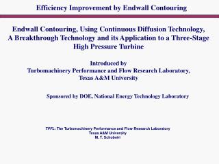 Endwall Contouring, Using Continuous Diffusion Technology,