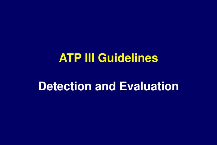 atp iii guidelines detection and evaluation
