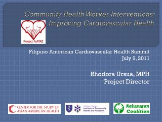 Community Health Worker Interventions: Improving Cardiovascular Health